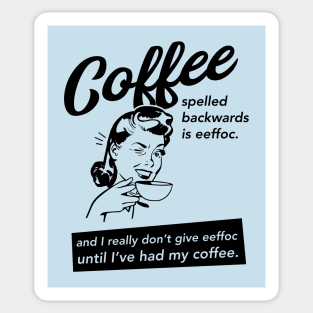 Coffee Sarcasm Anti Social Design Sticker